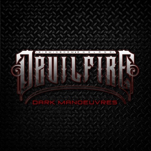 DEVILFIRE - DARK MANOEUVRES 2017