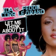 Let Me Think About Time (Alex Ecko & Tribeat Rework 2013) - Ida Corr vs. Fedde le Grand