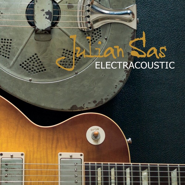 Julian Sas – Electracoustic (Electric Version) (2022)