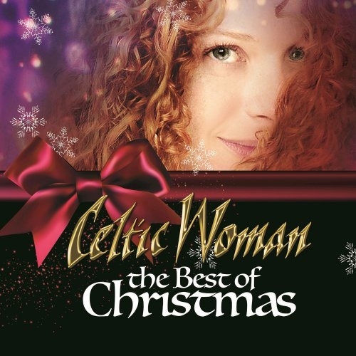 Celtic Woman – The Best of Christmas (2017)